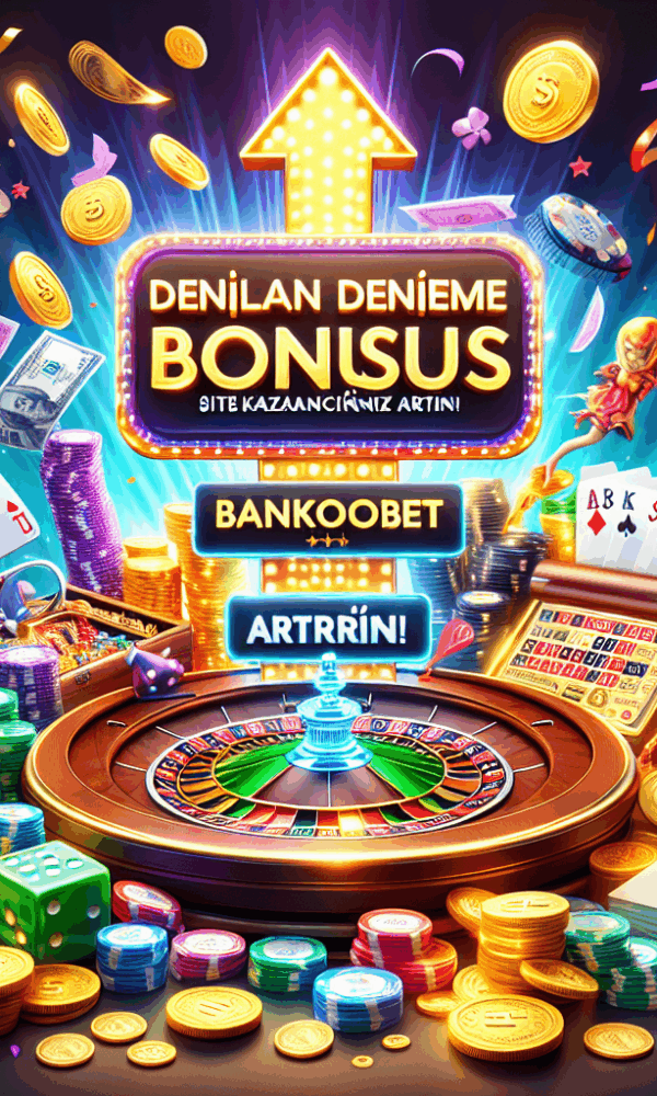 yeni açılan deneme bonusu siteleri