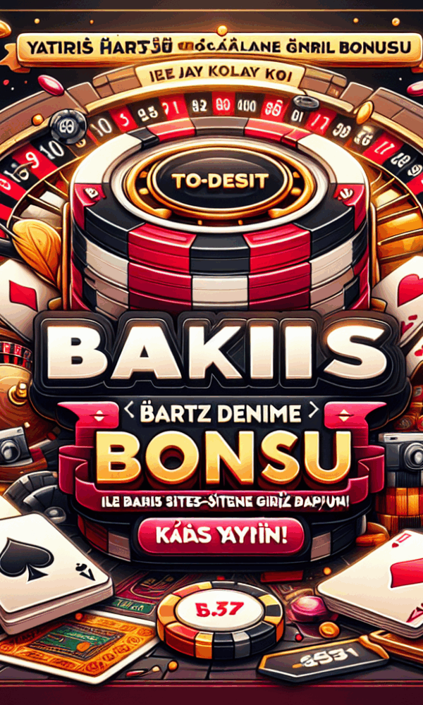 yatırım şartsız deneme bonusu